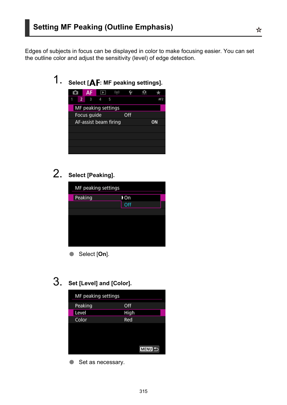 Mf peaking settings | Canon EOS R5 C VR Creator Kit with RF 5.2mm f/2.8 Dual Fisheye Lens User Manual | Page 315 / 787