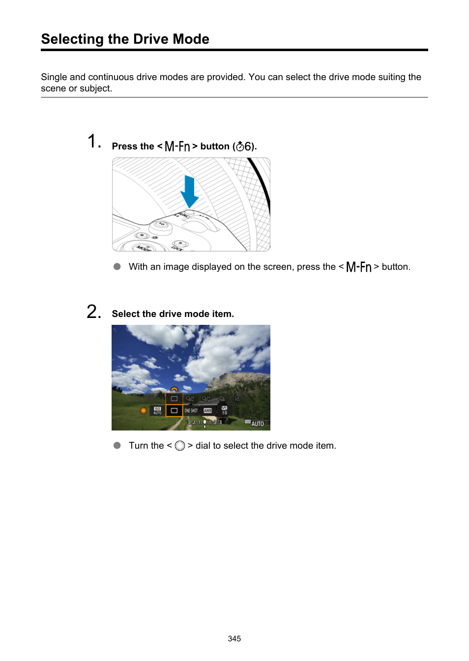 Selecting the drive mode, Selecting the, Drive mode | Canon EOS R5 C VR Creator Kit with RF 5.2mm f/2.8 Dual Fisheye Lens User Manual | Page 345 / 787