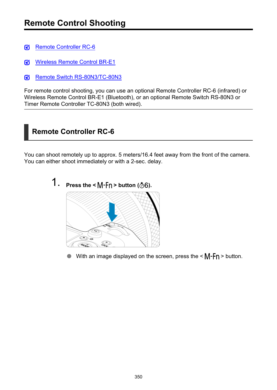 Remote control shooting | Canon EOS R5 C VR Creator Kit with RF 5.2mm f/2.8 Dual Fisheye Lens User Manual | Page 350 / 787