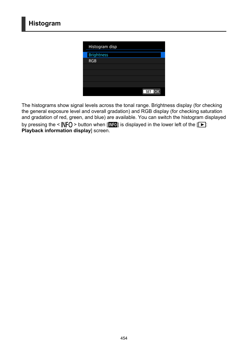 Histogram | Canon EOS R5 C VR Creator Kit with RF 5.2mm f/2.8 Dual Fisheye Lens User Manual | Page 454 / 787