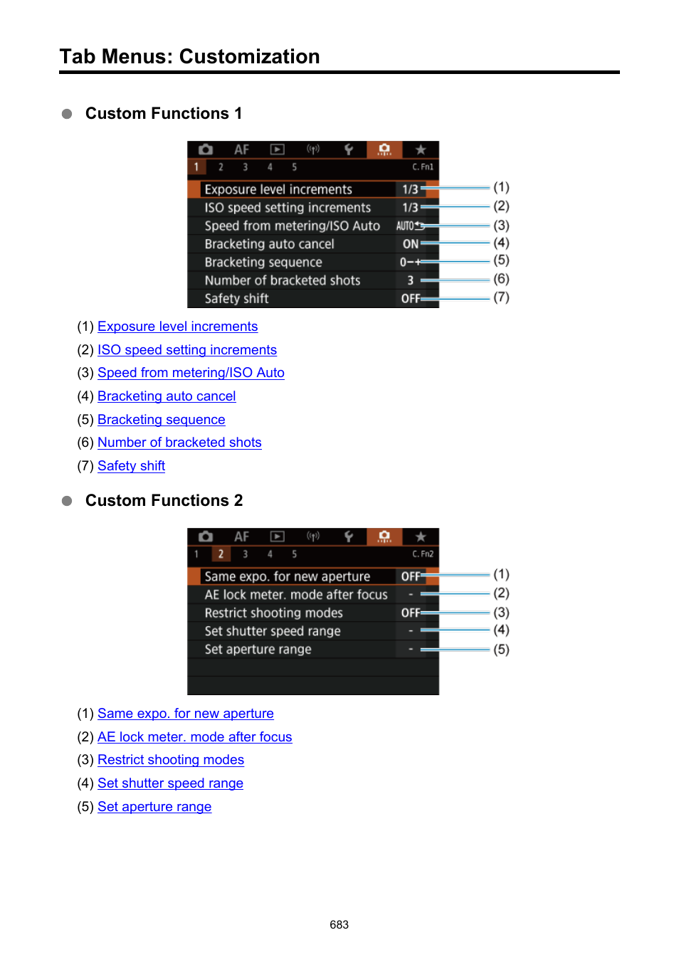 Tab menus: customization | Canon EOS R5 C VR Creator Kit with RF 5.2mm f/2.8 Dual Fisheye Lens User Manual | Page 683 / 787