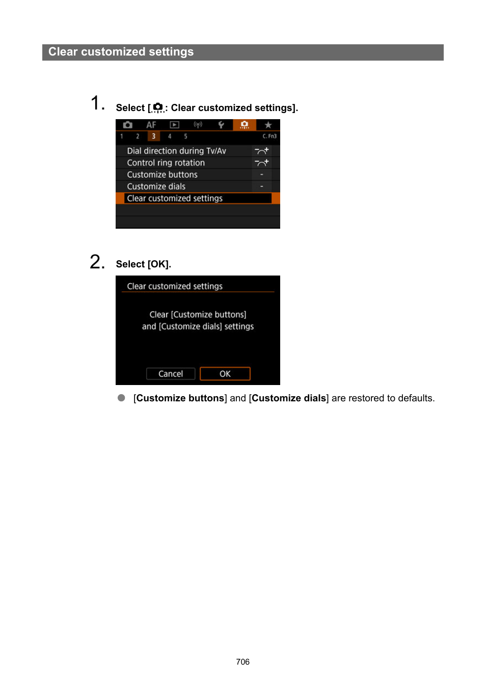 Clear customized settings | Canon EOS R5 C VR Creator Kit with RF 5.2mm f/2.8 Dual Fisheye Lens User Manual | Page 706 / 787