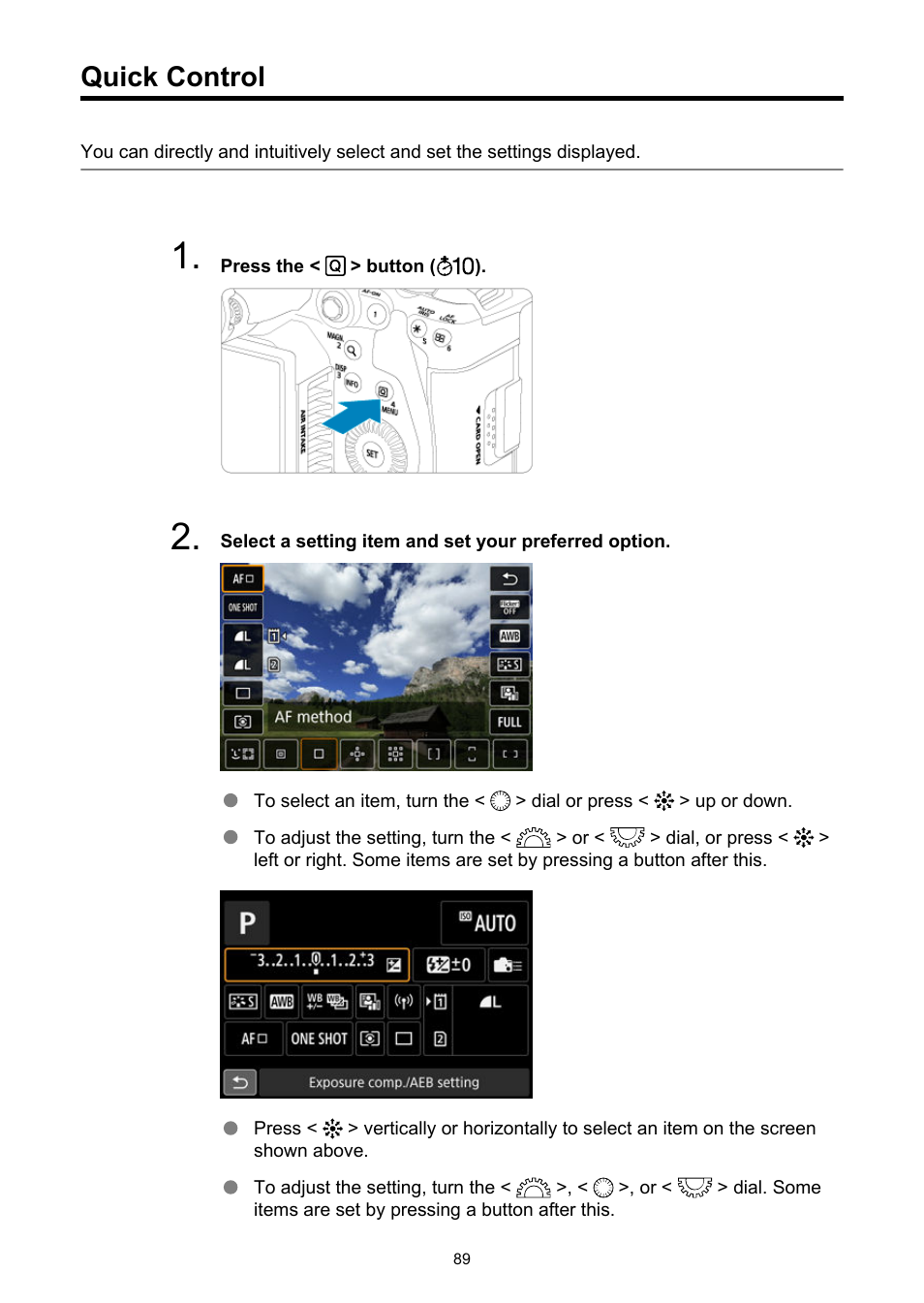 Quick control | Canon EOS R5 C VR Creator Kit with RF 5.2mm f/2.8 Dual Fisheye Lens User Manual | Page 89 / 787