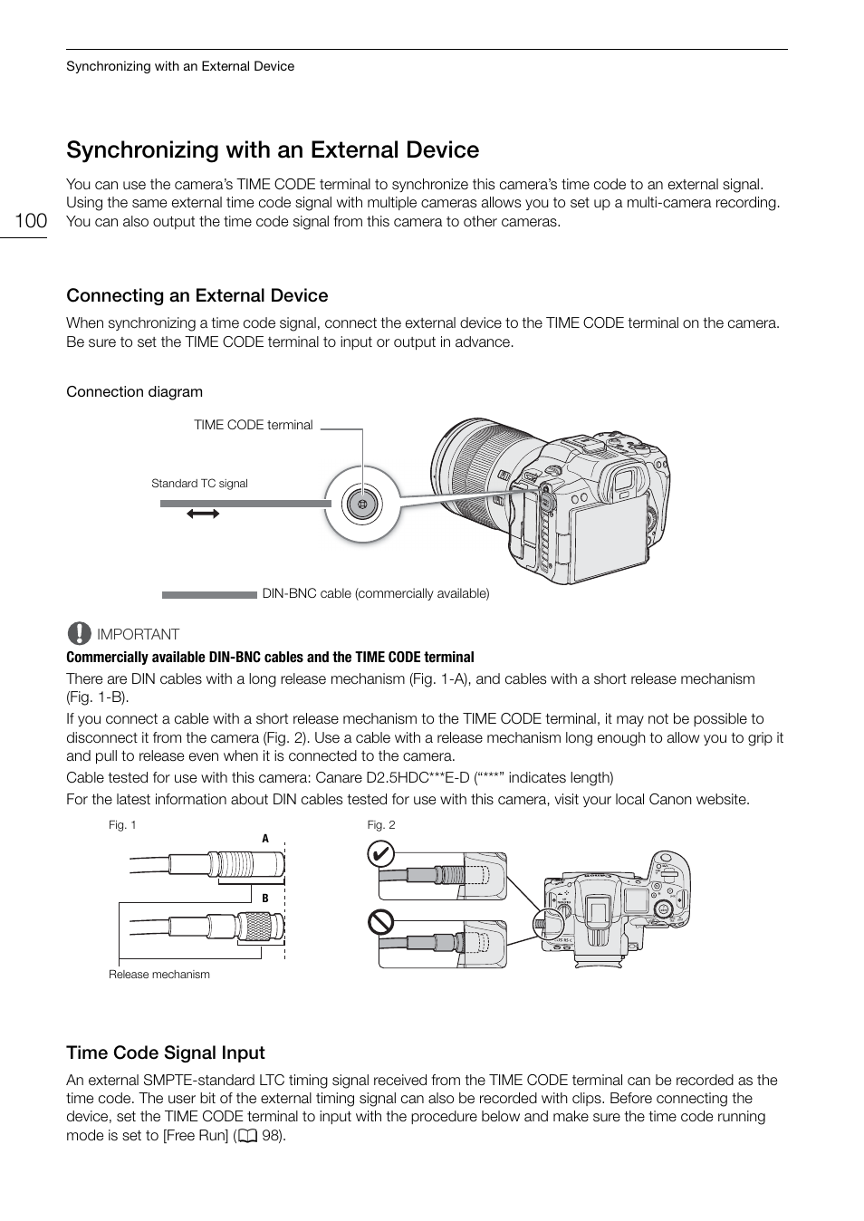 Synchronizing with an external device, Connecting an external device, Time code signal input | Ynchronizing with an external device 100 | Canon EOS R5 C VR Creator Kit with RF 5.2mm f/2.8 Dual Fisheye Lens User Manual | Page 100 / 248