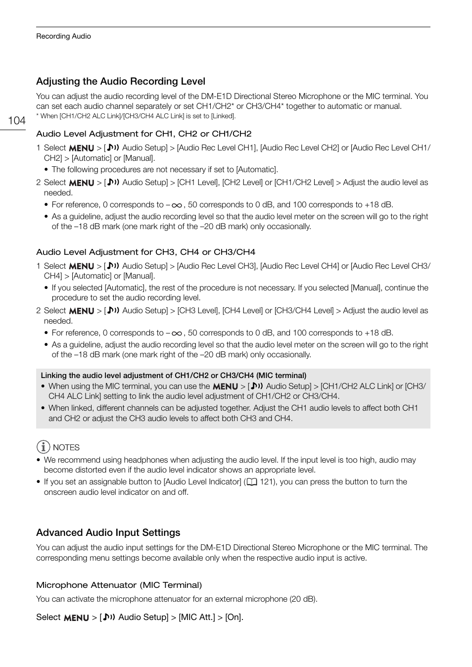 Adjusting the audio recording level, Advanced audio input settings, Adjusting the audio recording level 104 | Advanced audio input settings 104, Adju s ting the audio recording level, Advanced audio input setting s | Canon EOS R5 C VR Creator Kit with RF 5.2mm f/2.8 Dual Fisheye Lens User Manual | Page 104 / 248