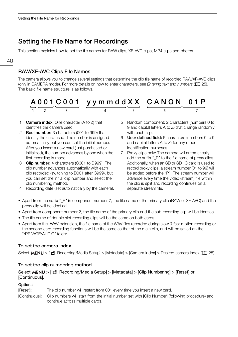 Setting the file name for recordings, Raw/xf-avc clips file names, Etting the file name for recording | Raw/xf-avc clips file names 40, Setting the file name for recording s | Canon EOS R5 C VR Creator Kit with RF 5.2mm f/2.8 Dual Fisheye Lens User Manual | Page 40 / 248