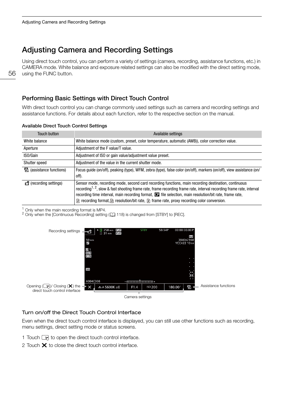 Adjusting camera and recording settings, Adju, Ting camera and recording | Etting, Performing basic settings with direct touch, Control 56, 56) or in the me, Adju s ting camera and recording setting s | Canon EOS R5 C VR Creator Kit with RF 5.2mm f/2.8 Dual Fisheye Lens User Manual | Page 56 / 248