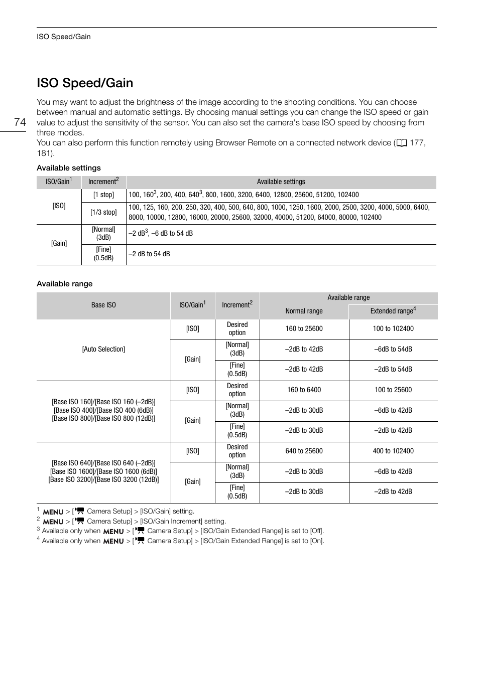 Iso speed/gain, Peed/gain 74 | Canon EOS R5 C VR Creator Kit with RF 5.2mm f/2.8 Dual Fisheye Lens User Manual | Page 74 / 248