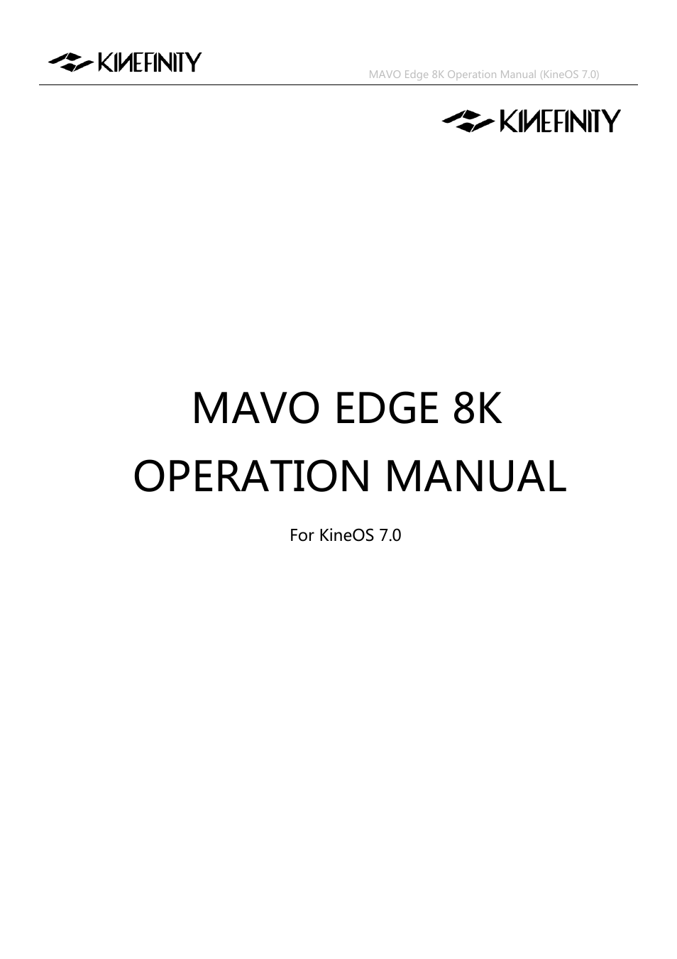 Kinefinity MAVO Edge 8K Digital Cinema Camera User Manual | 60 pages