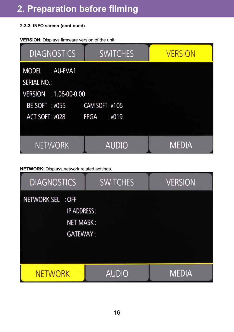 Preparation before filming | Panasonic AU-EVA1 Compact 5.7K Super 35mm Cinema Camera User Manual | Page 16 / 92