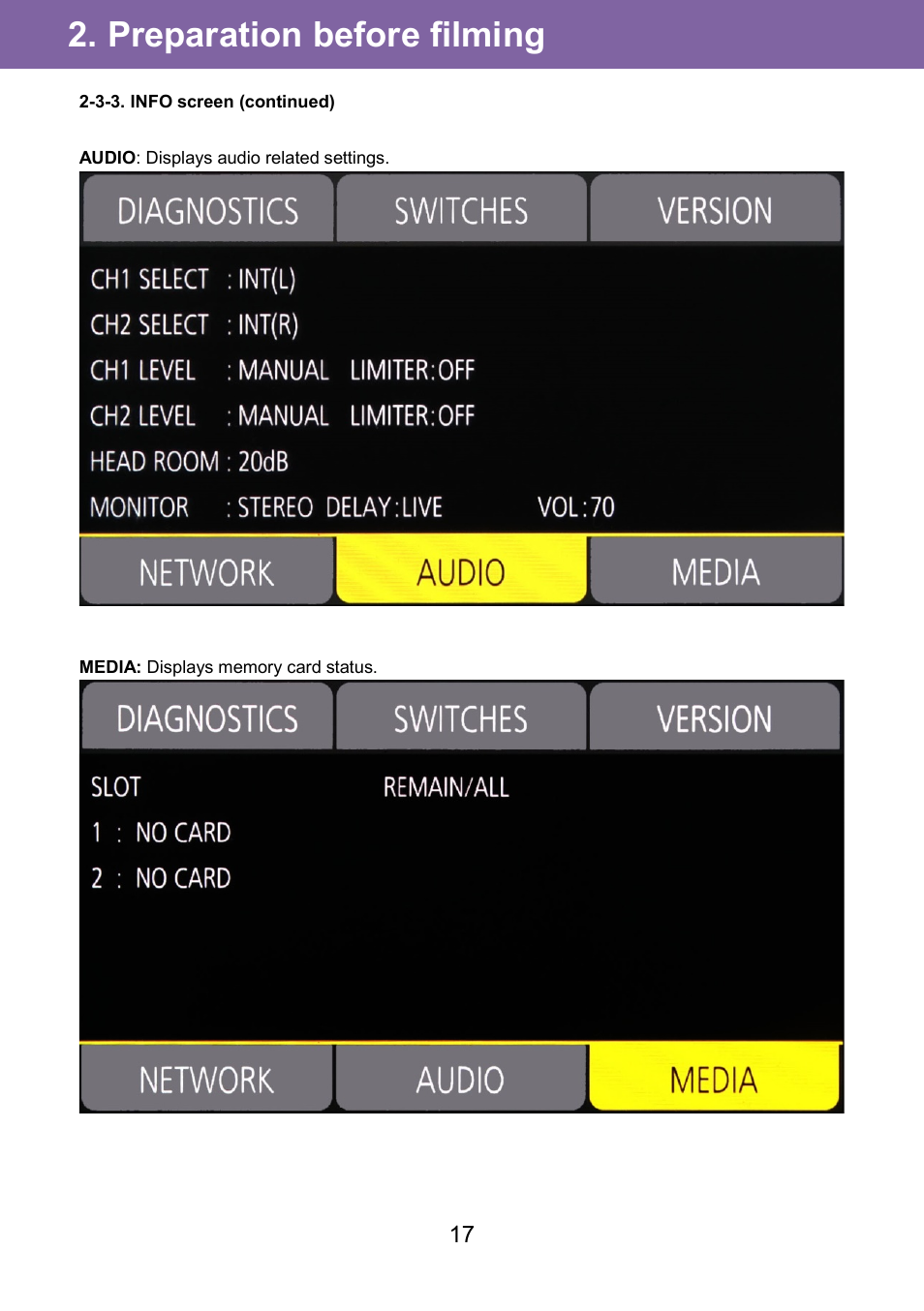Preparation before filming | Panasonic AU-EVA1 Compact 5.7K Super 35mm Cinema Camera User Manual | Page 17 / 92