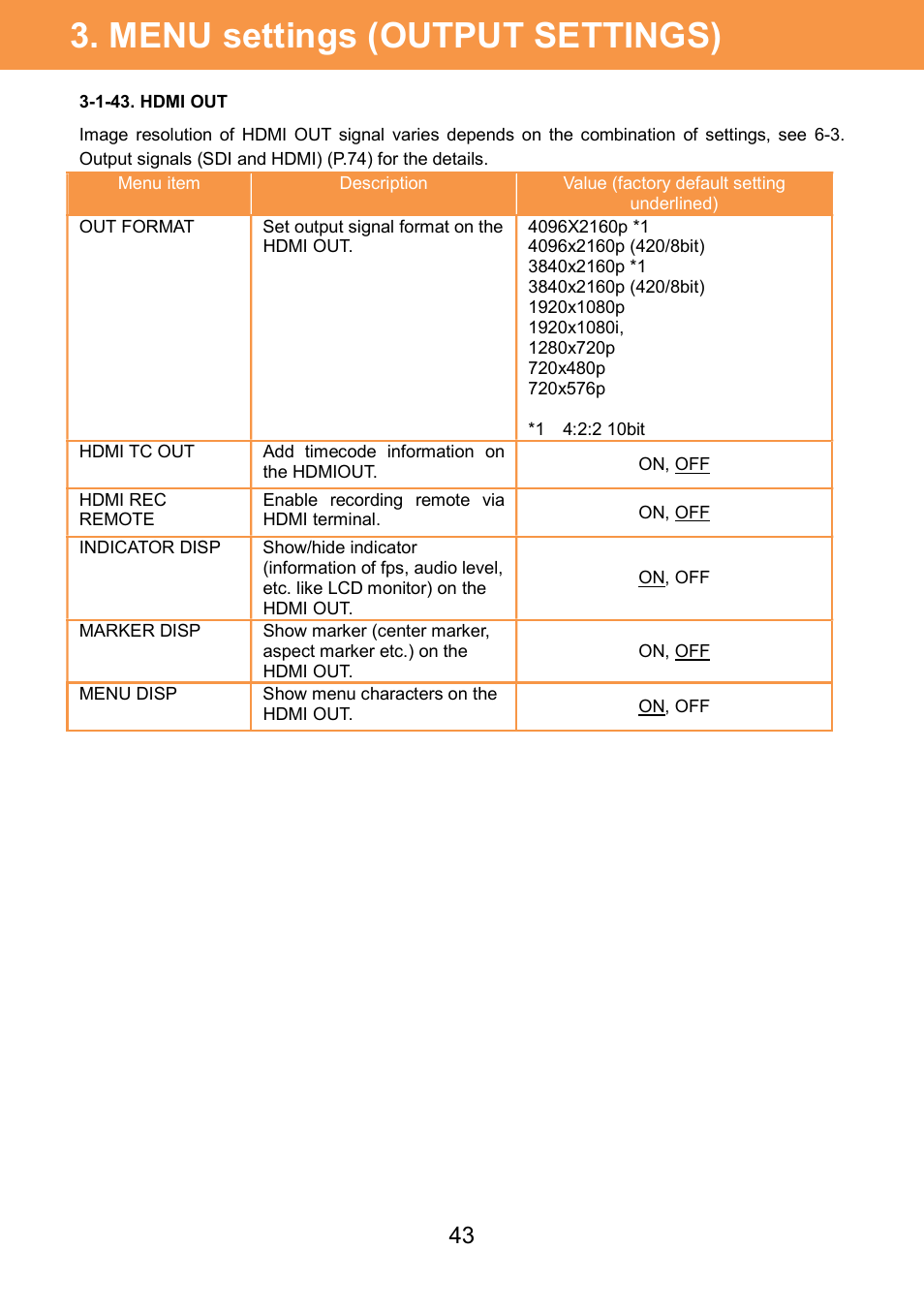 Menu settings (output settings) | Panasonic AU-EVA1 Compact 5.7K Super 35mm Cinema Camera User Manual | Page 43 / 92