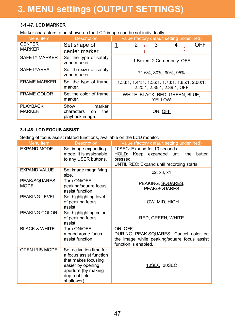 Menu settings (output settings) | Panasonic AU-EVA1 Compact 5.7K Super 35mm Cinema Camera User Manual | Page 47 / 92