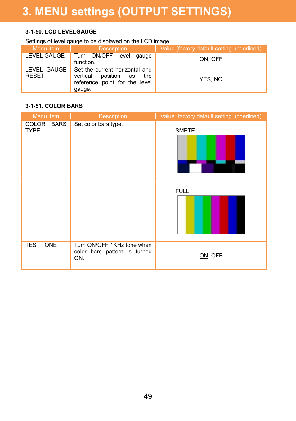 Menu settings (output settings) | Panasonic AU-EVA1 Compact 5.7K Super 35mm Cinema Camera User Manual | Page 49 / 92