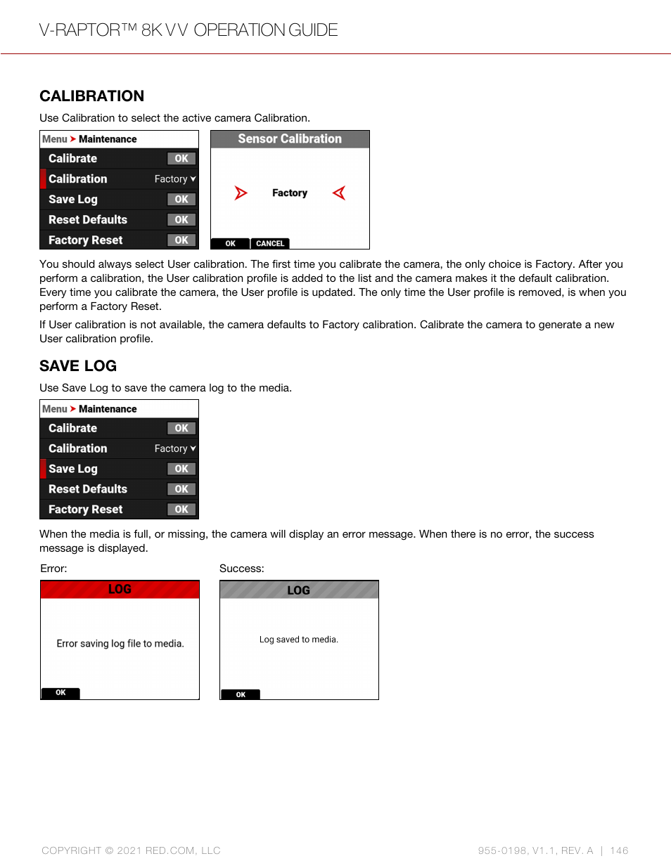 Calibration, Save log, V-raptor™ 8k v v operation guide | RED DIGITAL CINEMA V-RAPTOR 8K VV DSMC3 Camera (RF, Black) User Manual | Page 153 / 226