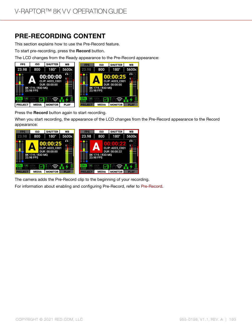 Pre-recording content, V-raptor™ 8k v v operation guide | RED DIGITAL CINEMA V-RAPTOR 8K VV DSMC3 Camera (RF, Black) User Manual | Page 200 / 226