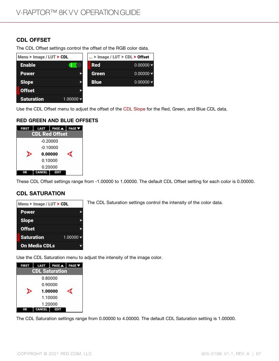Cdl offset, Cdl saturation, V-raptor™ 8k v v operation guide | RED DIGITAL CINEMA V-RAPTOR 8K VV DSMC3 Camera (RF, Black) User Manual | Page 74 / 226