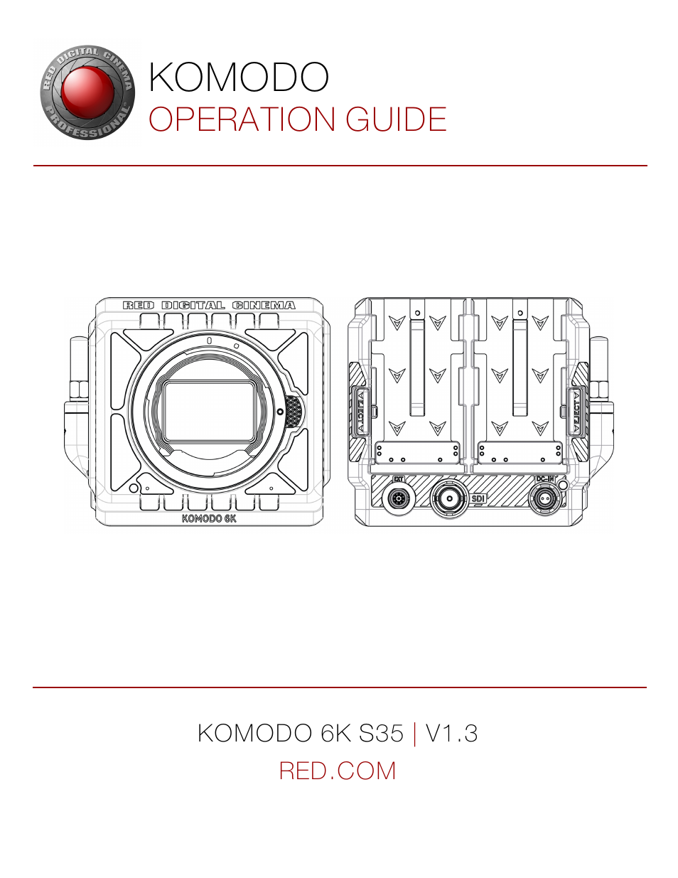 RED DIGITAL CINEMA KOMODO 6K Digital Cinema Camera (RF) User Manual | 185 pages