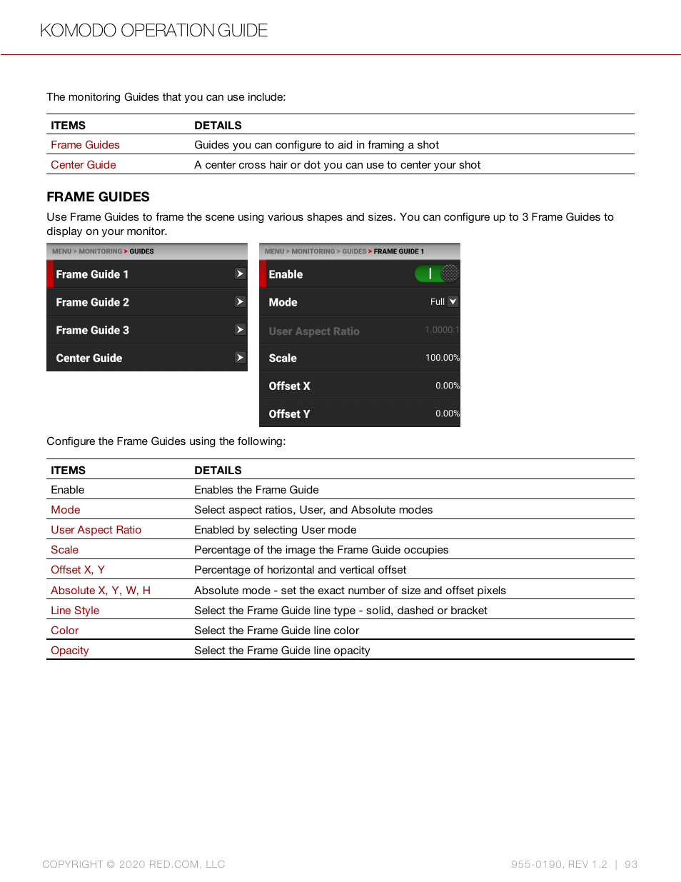 Komodo operation guide | RED DIGITAL CINEMA KOMODO 6K Digital Cinema Camera (RF) User Manual | Page 101 / 185