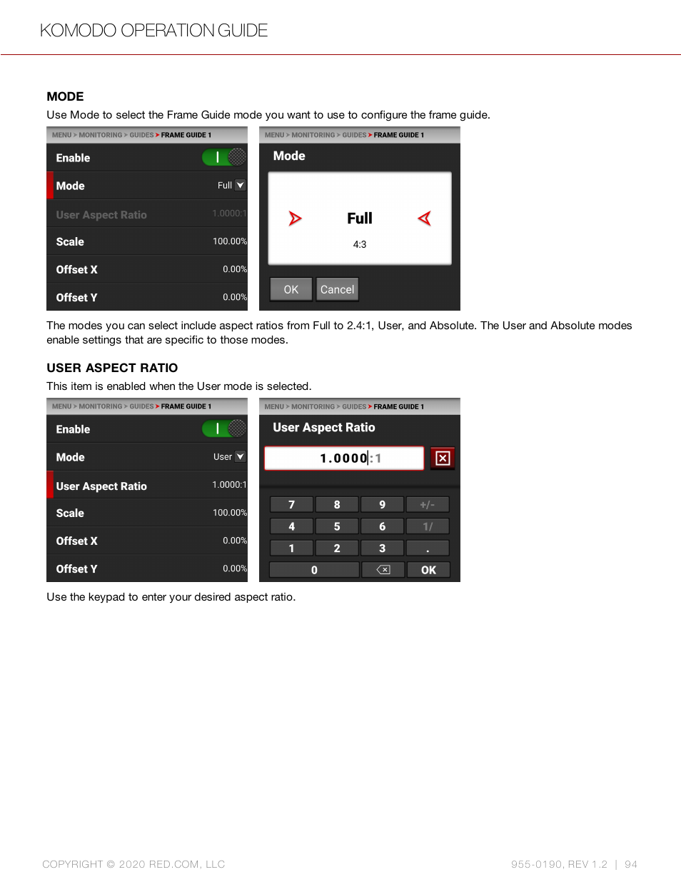 Mode, User aspect ratio, Komodo operation guide | RED DIGITAL CINEMA KOMODO 6K Digital Cinema Camera (RF) User Manual | Page 102 / 185