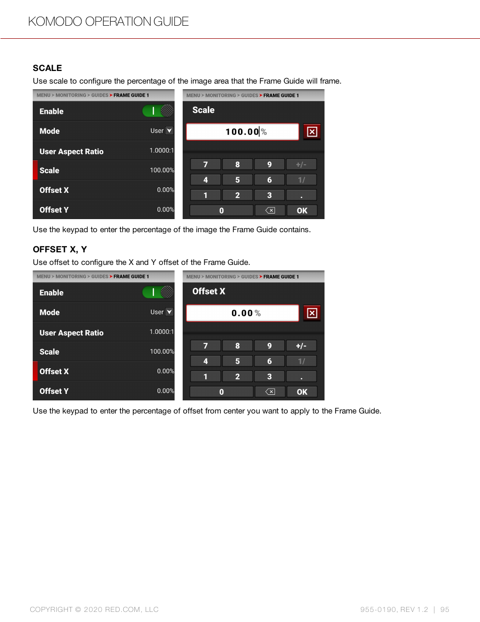 Scale, Offset x, y, Komodo operation guide | RED DIGITAL CINEMA KOMODO 6K Digital Cinema Camera (RF) User Manual | Page 103 / 185