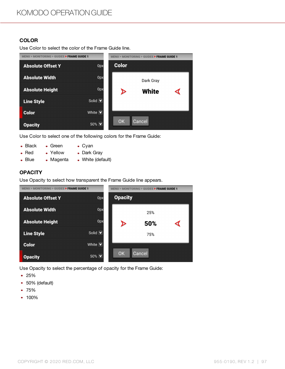 Color, Opacity, Komodo operation guide | RED DIGITAL CINEMA KOMODO 6K Digital Cinema Camera (RF) User Manual | Page 105 / 185