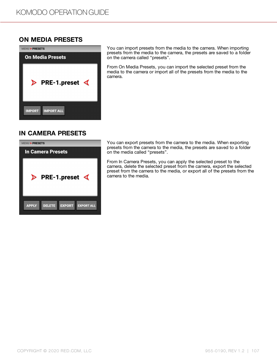 On media presets, In camera presets, Komodo operation guide | RED DIGITAL CINEMA KOMODO 6K Digital Cinema Camera (RF) User Manual | Page 115 / 185