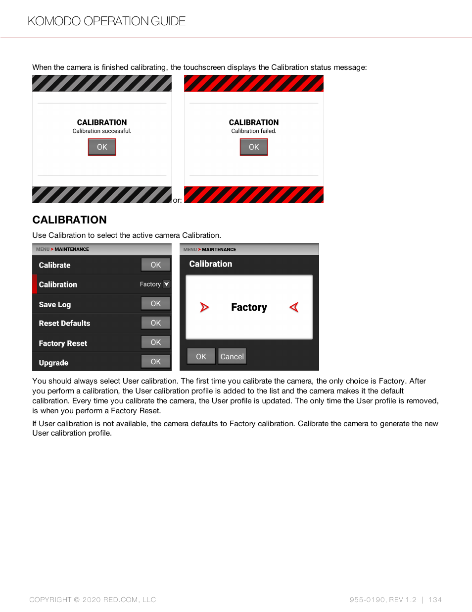 Calibration, Komodo operation guide | RED DIGITAL CINEMA KOMODO 6K Digital Cinema Camera (RF) User Manual | Page 142 / 185