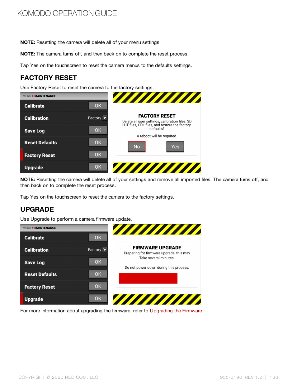 Factory reset, Upgrade, Komodo operation guide | RED DIGITAL CINEMA KOMODO 6K Digital Cinema Camera (RF) User Manual | Page 144 / 185