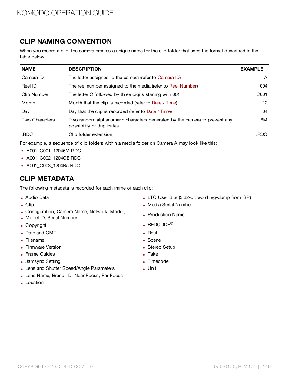 Clip naming convention, Clip metadata, Komodo operation guide | RED DIGITAL CINEMA KOMODO 6K Digital Cinema Camera (RF) User Manual | Page 157 / 185