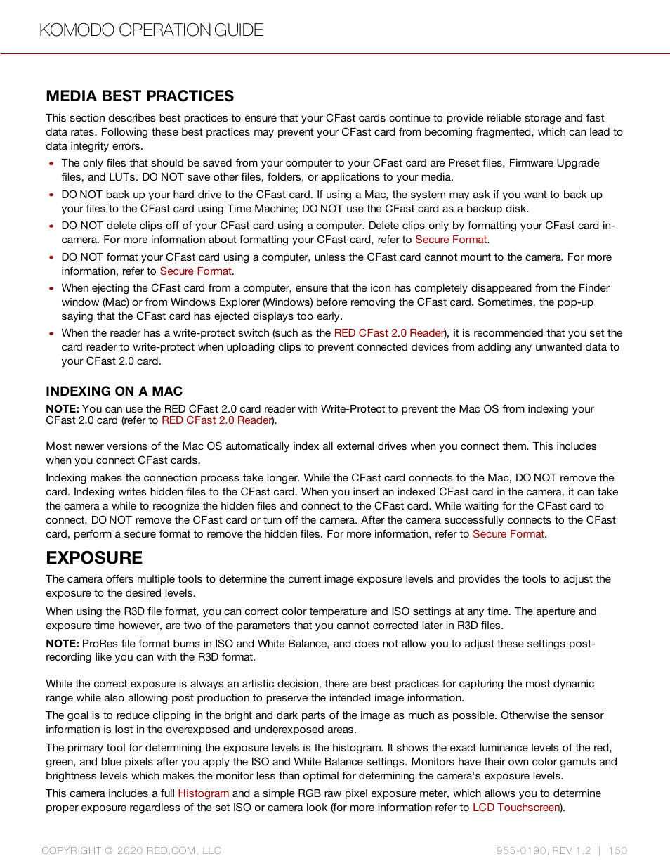 Media best practices, Exposure, Komodo operation guide | RED DIGITAL CINEMA KOMODO 6K Digital Cinema Camera (RF) User Manual | Page 158 / 185