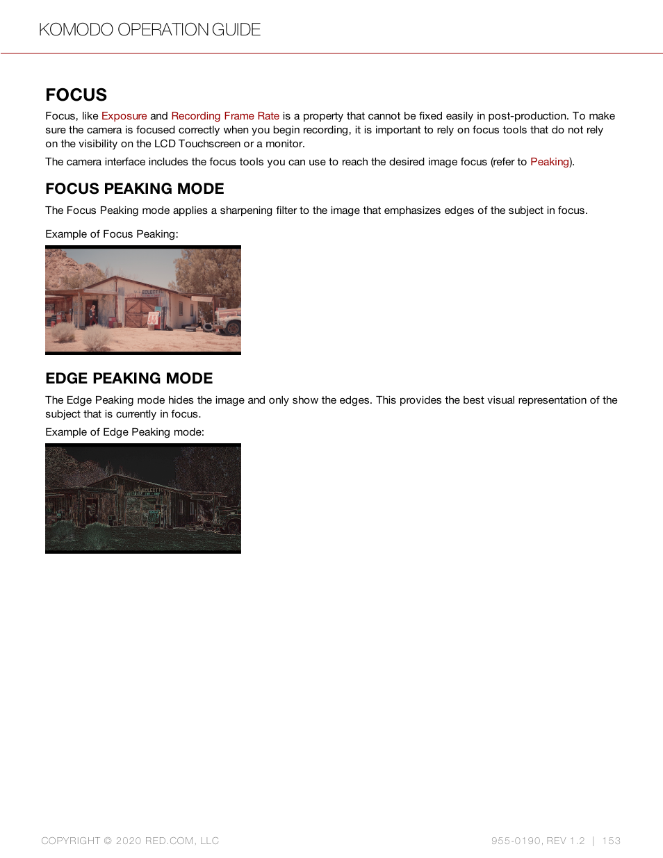 Focus, Focus peaking mode, Edge peaking mode | Komodo operation guide | RED DIGITAL CINEMA KOMODO 6K Digital Cinema Camera (RF) User Manual | Page 161 / 185