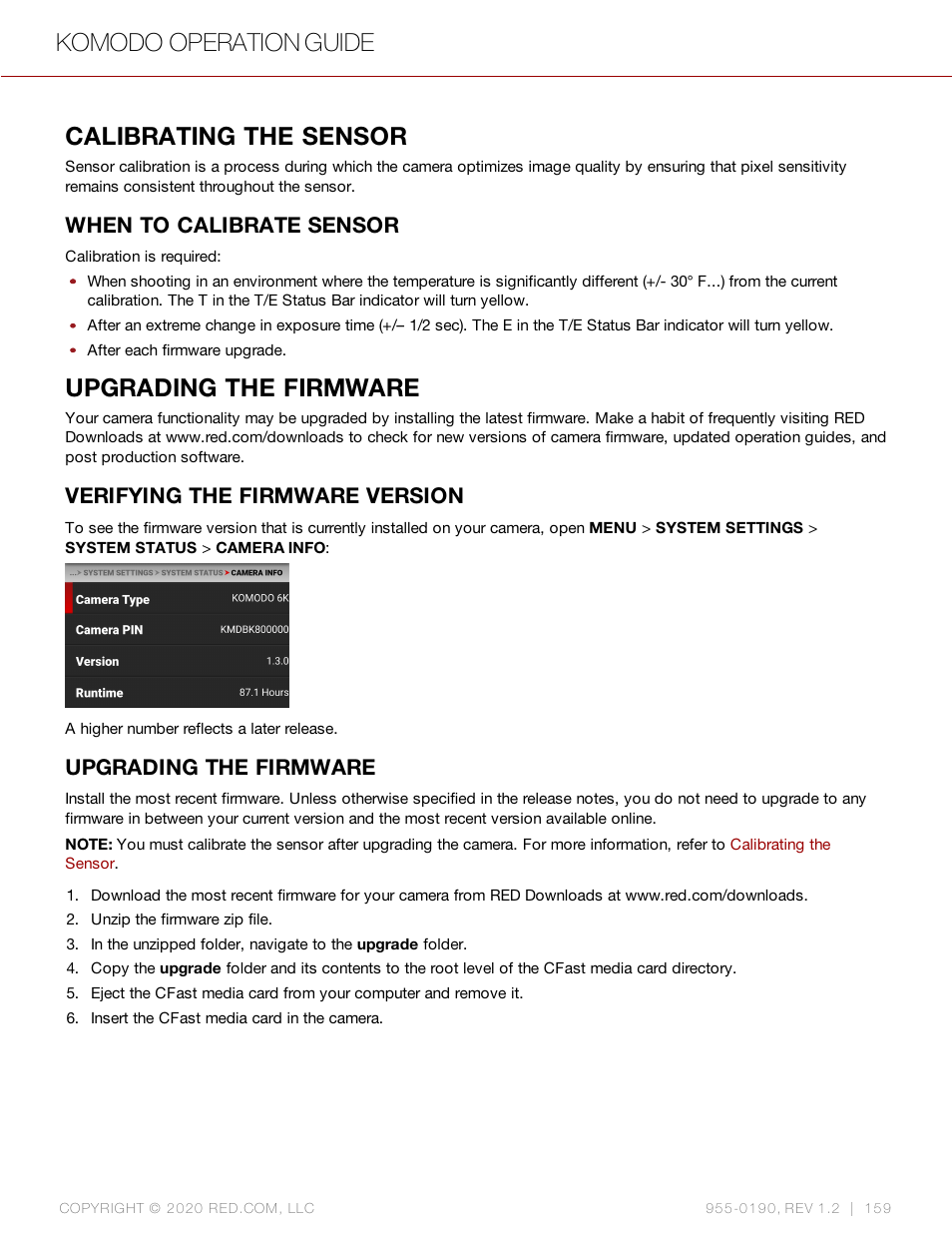 Calibrating the sensor, When to calibrate sensor, Upgrading the firmware | Verifying the firmware version, Komodo operation guide | RED DIGITAL CINEMA KOMODO 6K Digital Cinema Camera (RF) User Manual | Page 167 / 185