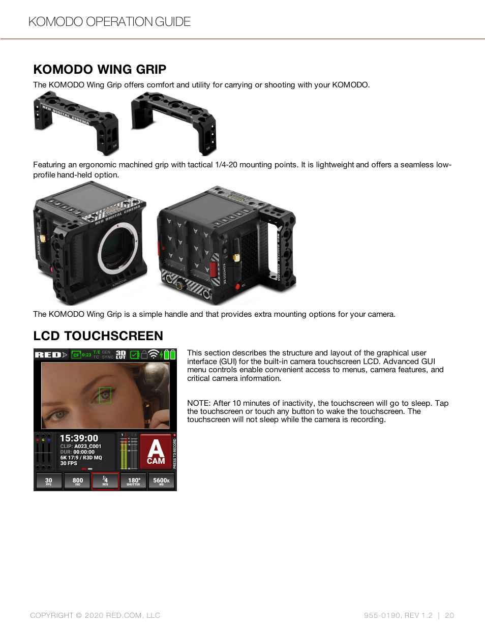 Komodo wing grip, Lcd touchscreen, Komodo operation guide | RED DIGITAL CINEMA KOMODO 6K Digital Cinema Camera (RF) User Manual | Page 28 / 185