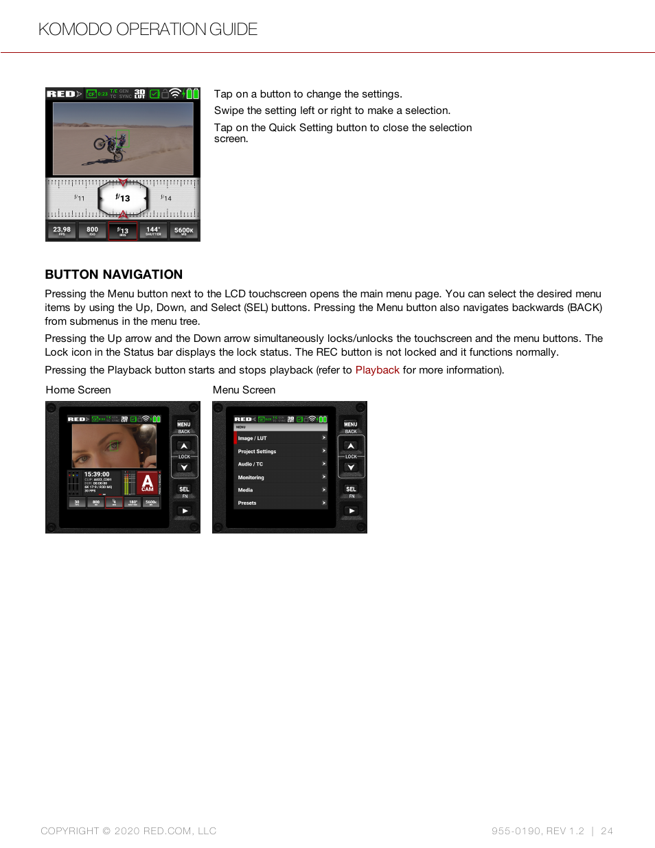 Komodo operation guide | RED DIGITAL CINEMA KOMODO 6K Digital Cinema Camera (RF) User Manual | Page 32 / 185