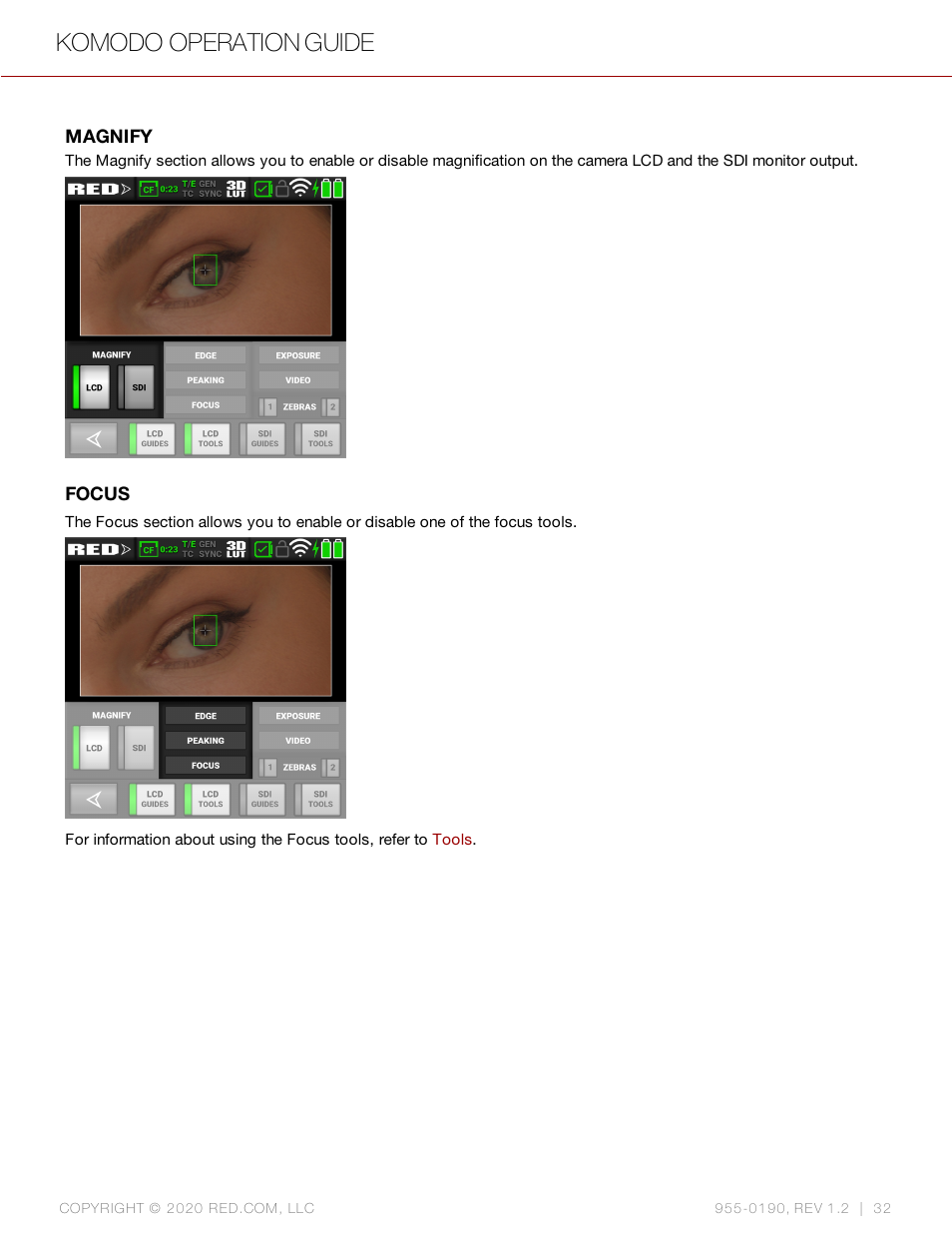 Komodo operation guide | RED DIGITAL CINEMA KOMODO 6K Digital Cinema Camera (RF) User Manual | Page 40 / 185