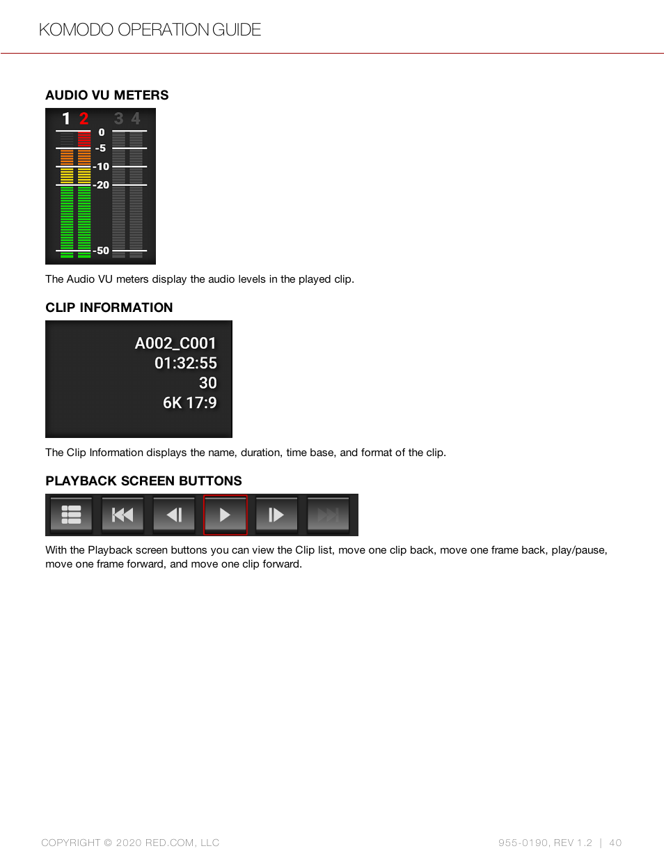 Audio vu meters, Clip information, Playback screen buttons | Komodo operation guide | RED DIGITAL CINEMA KOMODO 6K Digital Cinema Camera (RF) User Manual | Page 48 / 185