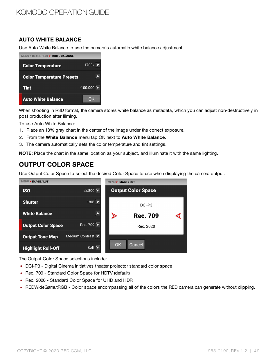 Output color space, Auto white balance, Komodo operation guide | RED DIGITAL CINEMA KOMODO 6K Digital Cinema Camera (RF) User Manual | Page 57 / 185