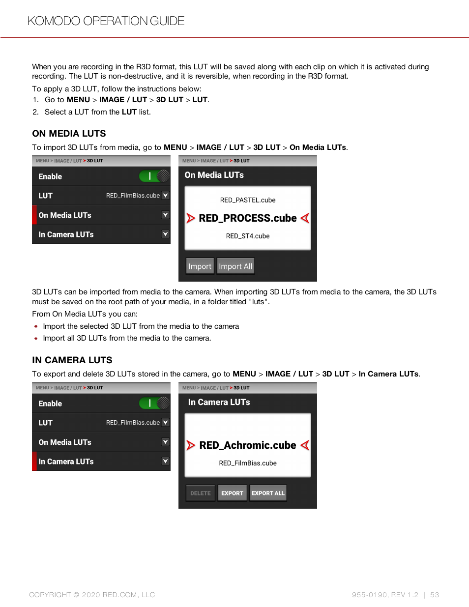 Komodo operation guide | RED DIGITAL CINEMA KOMODO 6K Digital Cinema Camera (RF) User Manual | Page 61 / 185