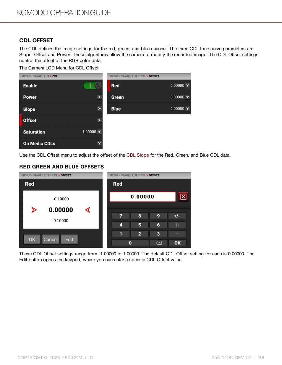 Cdl offset, Komodo operation guide | RED DIGITAL CINEMA KOMODO 6K Digital Cinema Camera (RF) User Manual | Page 66 / 185