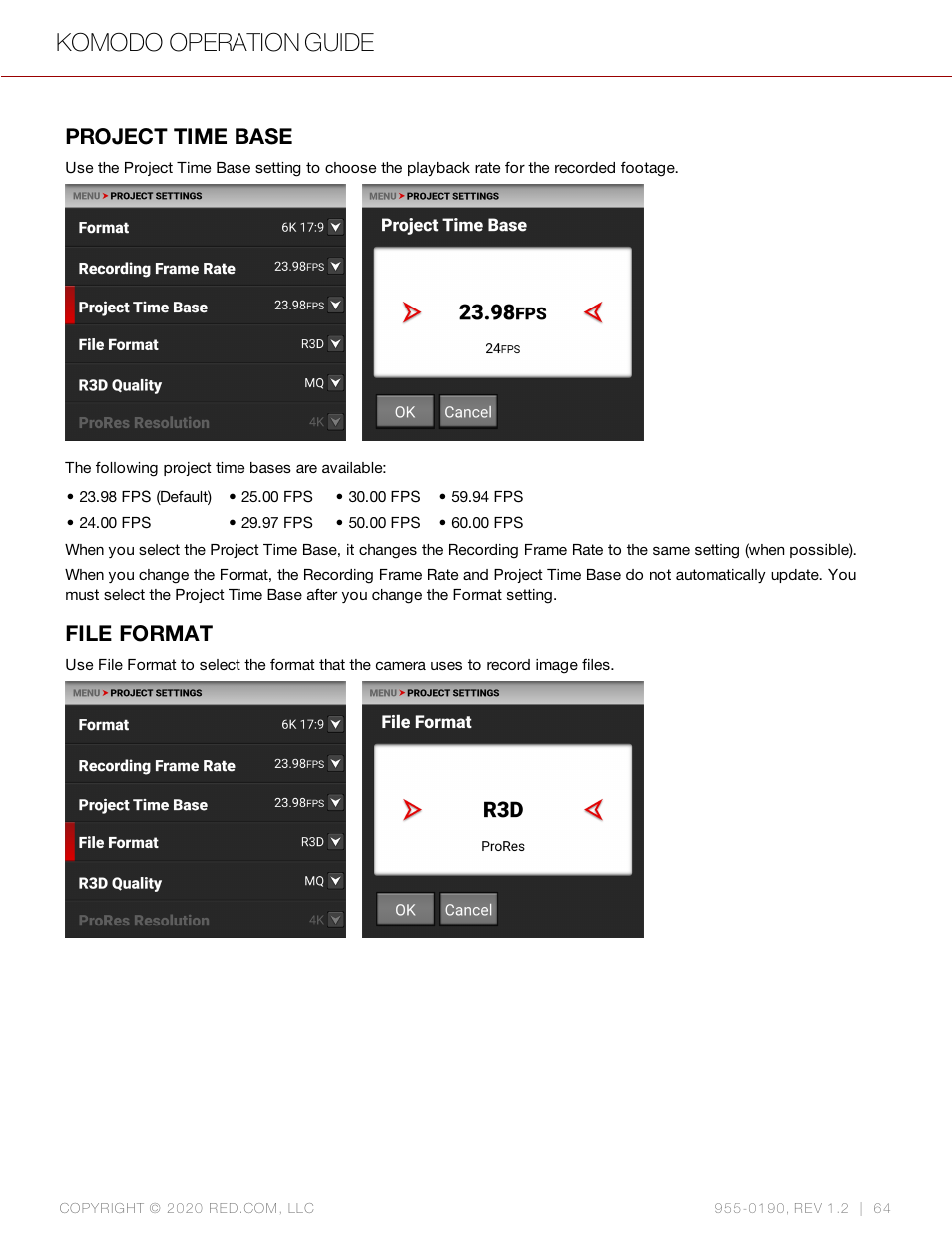 Project time base, File format, Komodo operation guide | RED DIGITAL CINEMA KOMODO 6K Digital Cinema Camera (RF) User Manual | Page 72 / 185