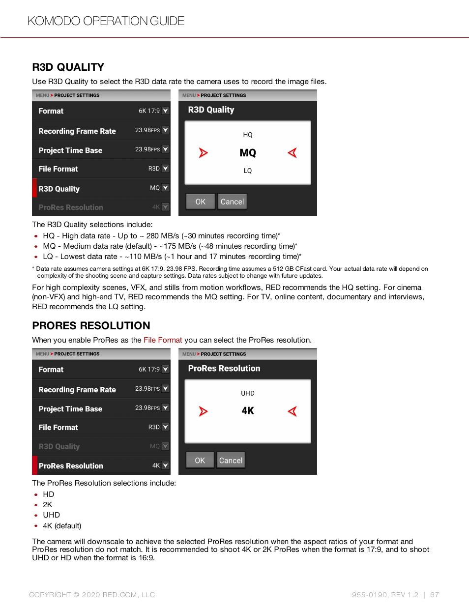 R3d quality, Prores resolution, Komodo operation guide | RED DIGITAL CINEMA KOMODO 6K Digital Cinema Camera (RF) User Manual | Page 75 / 185