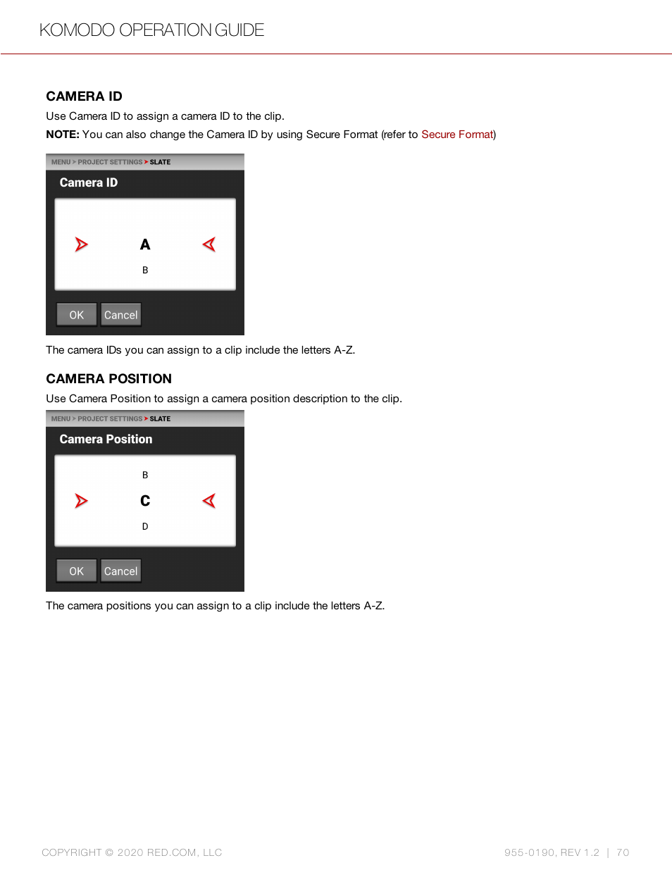 Komodo operation guide | RED DIGITAL CINEMA KOMODO 6K Digital Cinema Camera (RF) User Manual | Page 78 / 185