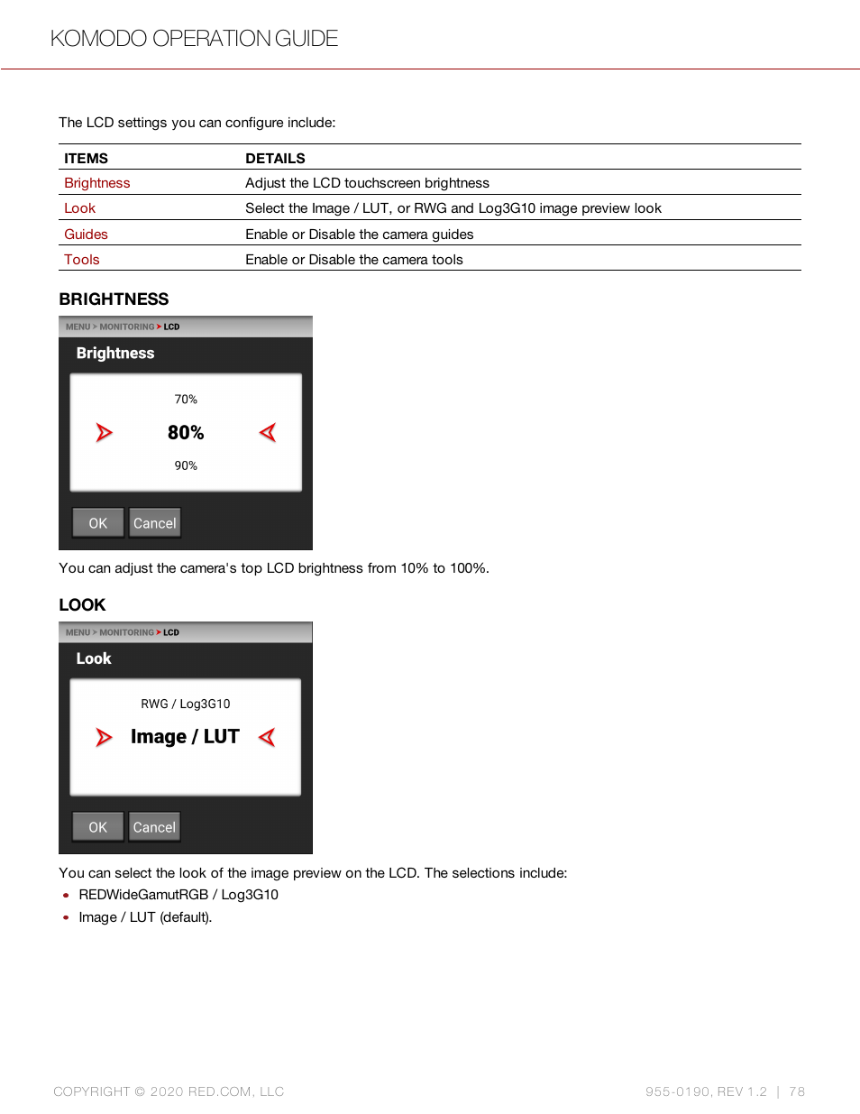 Komodo operation guide | RED DIGITAL CINEMA KOMODO 6K Digital Cinema Camera (RF) User Manual | Page 86 / 185