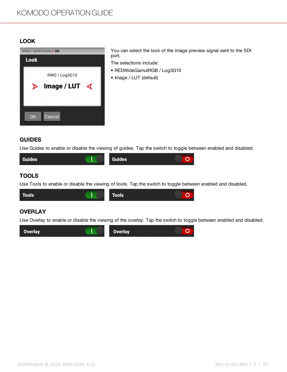 Look, Guides, Tools | Overlay, Komodo operation guide | RED DIGITAL CINEMA KOMODO 6K Digital Cinema Camera (RF) User Manual | Page 89 / 185