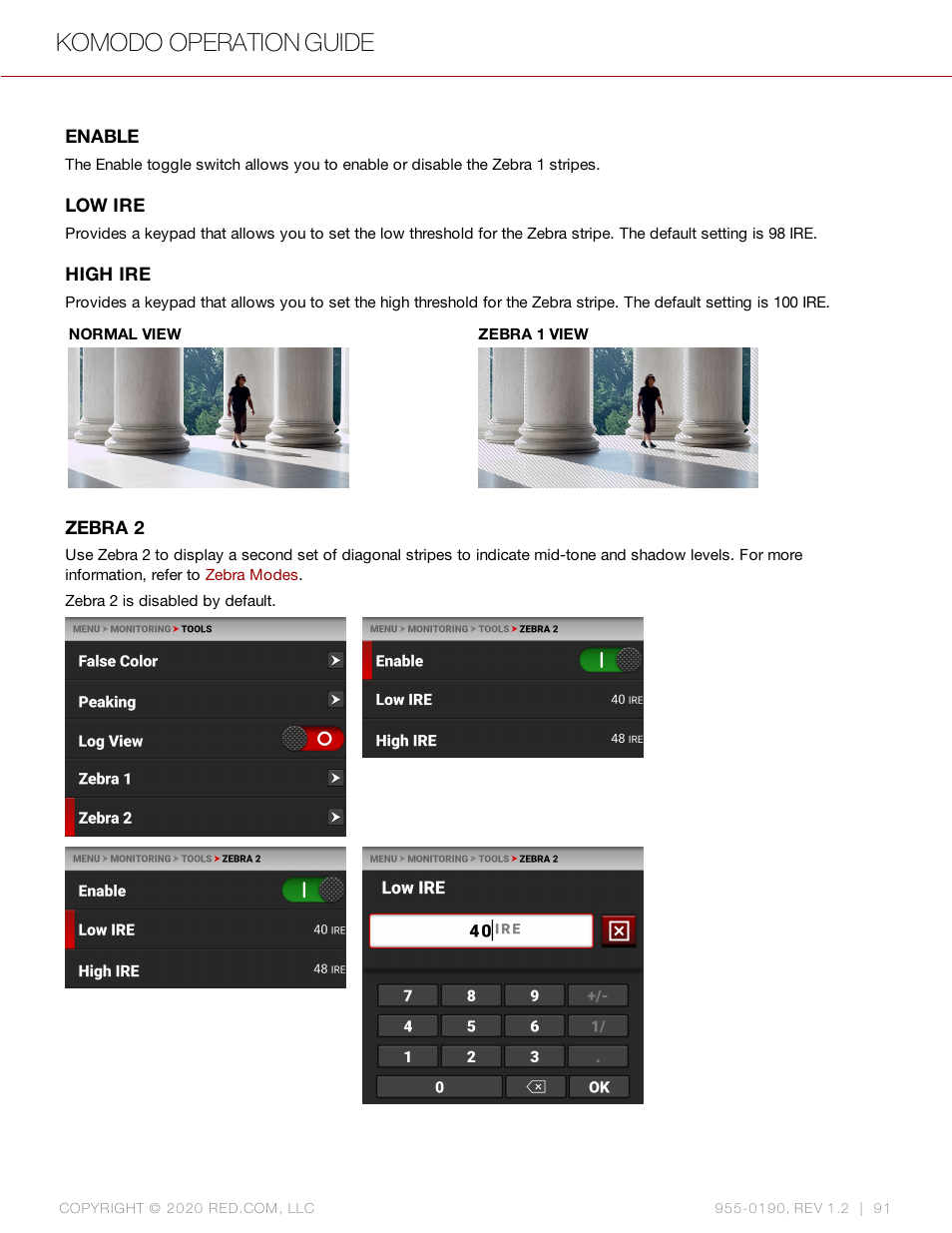 Zebra 2, Komodo operation guide | RED DIGITAL CINEMA KOMODO 6K Digital Cinema Camera (RF) User Manual | Page 99 / 185