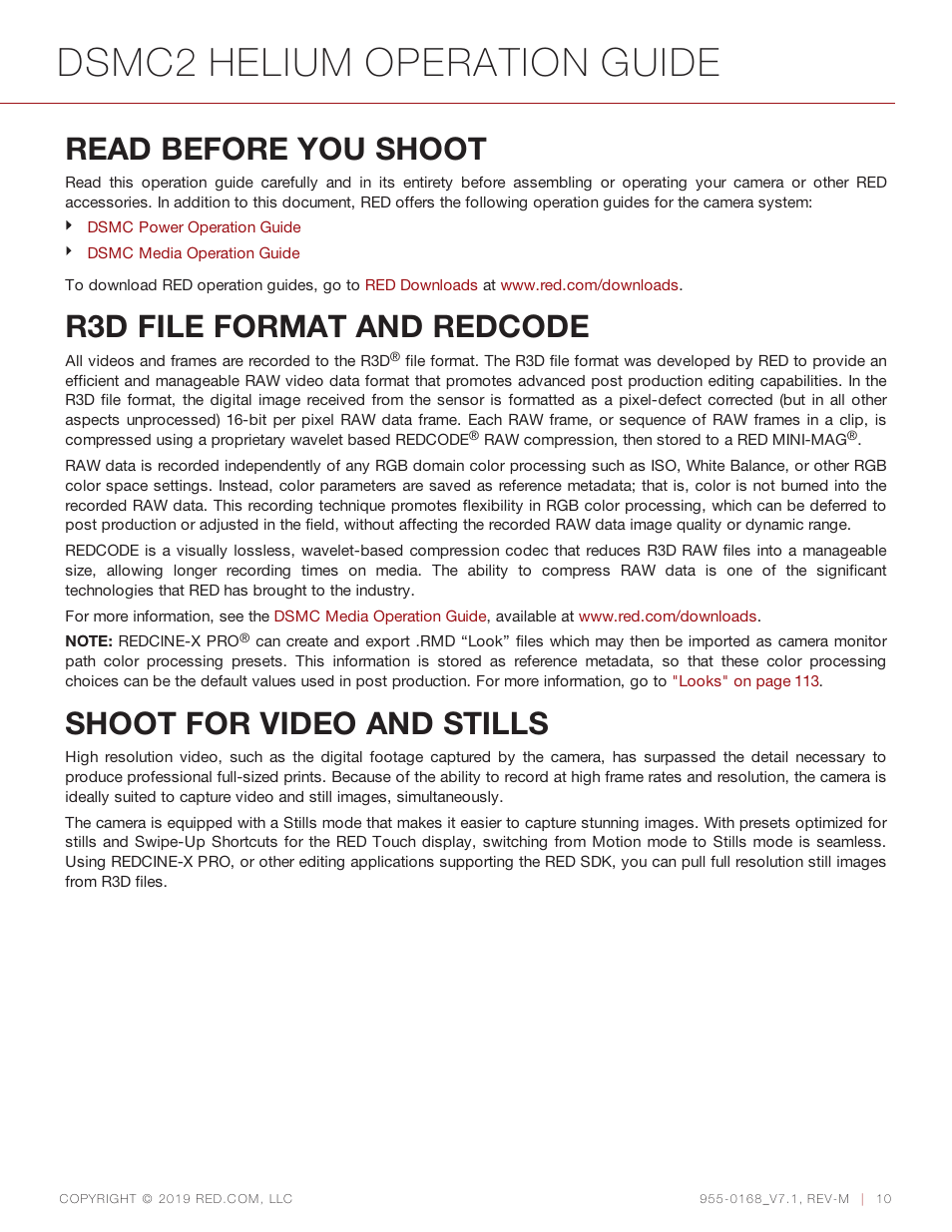 Read before you shoot, R3d file format and redcode, Shoot for video and stills | Dsmc2 helium operation guide | RED DIGITAL CINEMA DSMC2 BRAIN with HELIUM 8K S35 Sensor (2018 Unified DSMC2 Lineup) User Manual | Page 10 / 266