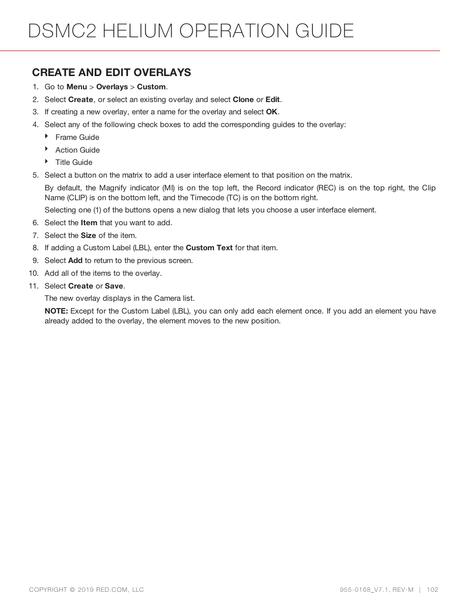 Dsmc2 helium operation guide, Create and edit overlays | RED DIGITAL CINEMA DSMC2 BRAIN with HELIUM 8K S35 Sensor (2018 Unified DSMC2 Lineup) User Manual | Page 102 / 266
