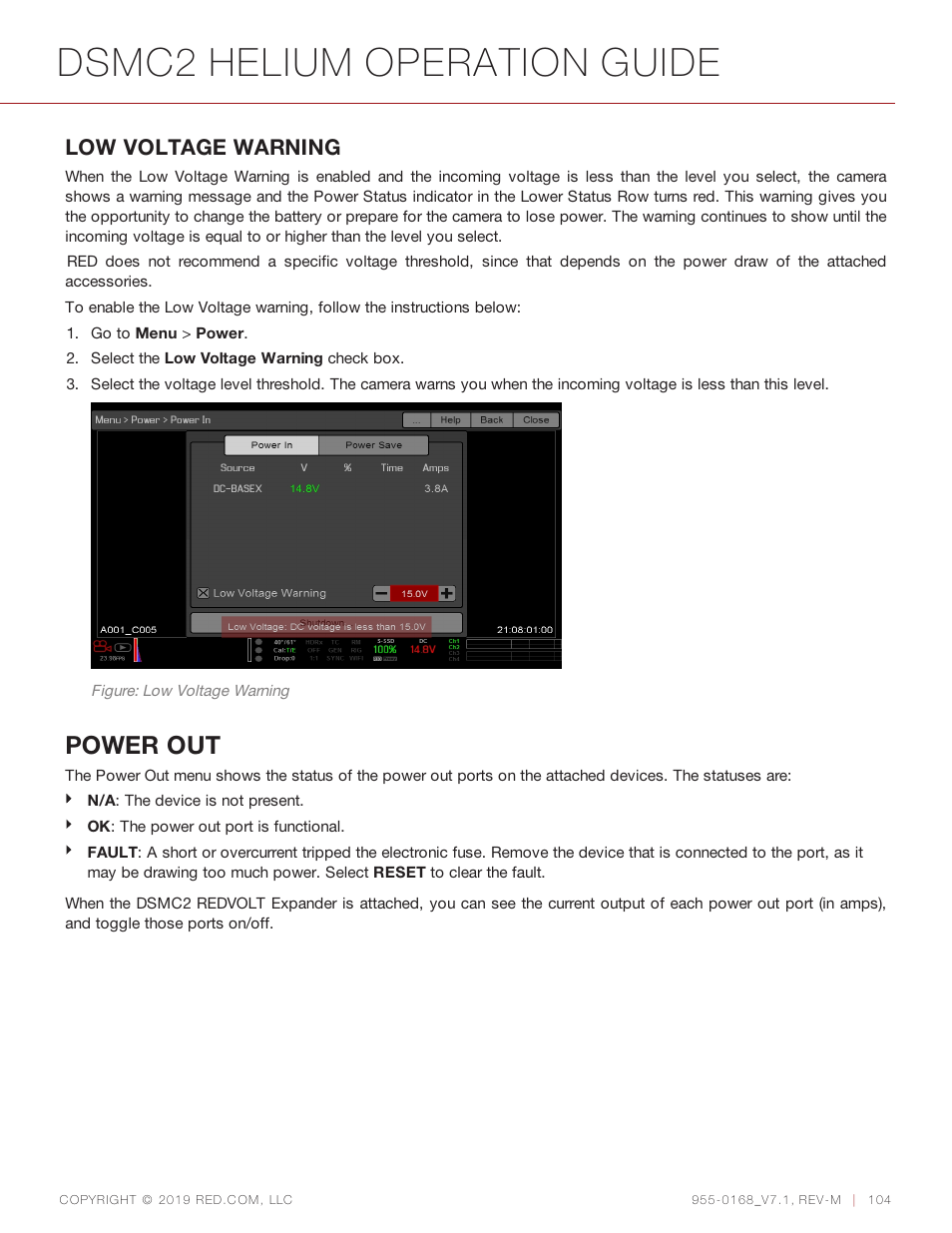 Dsmc2 helium operation guide, Power out, Low voltage warning | RED DIGITAL CINEMA DSMC2 BRAIN with HELIUM 8K S35 Sensor (2018 Unified DSMC2 Lineup) User Manual | Page 104 / 266