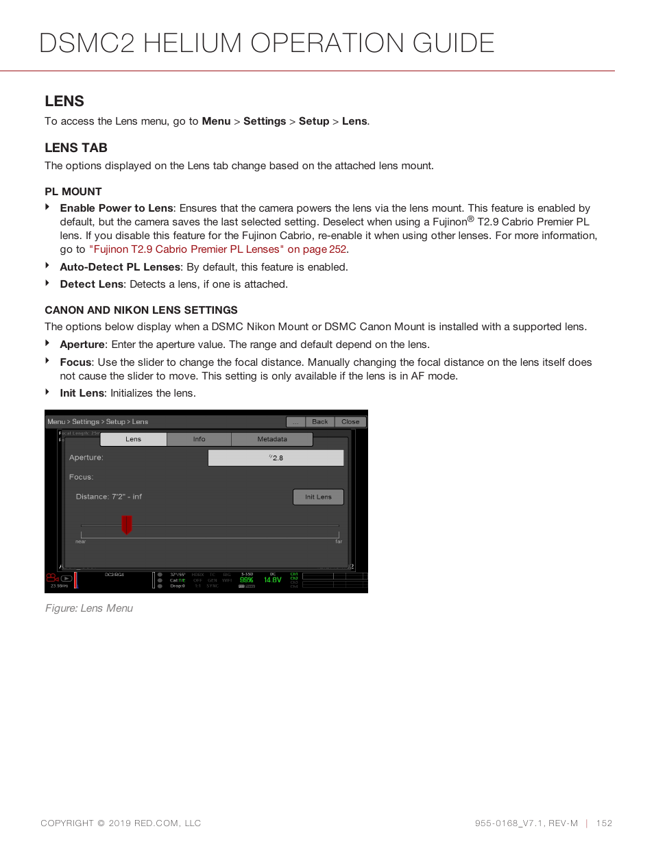 Dsmc2 helium operation guide, Lens | RED DIGITAL CINEMA DSMC2 BRAIN with HELIUM 8K S35 Sensor (2018 Unified DSMC2 Lineup) User Manual | Page 152 / 266